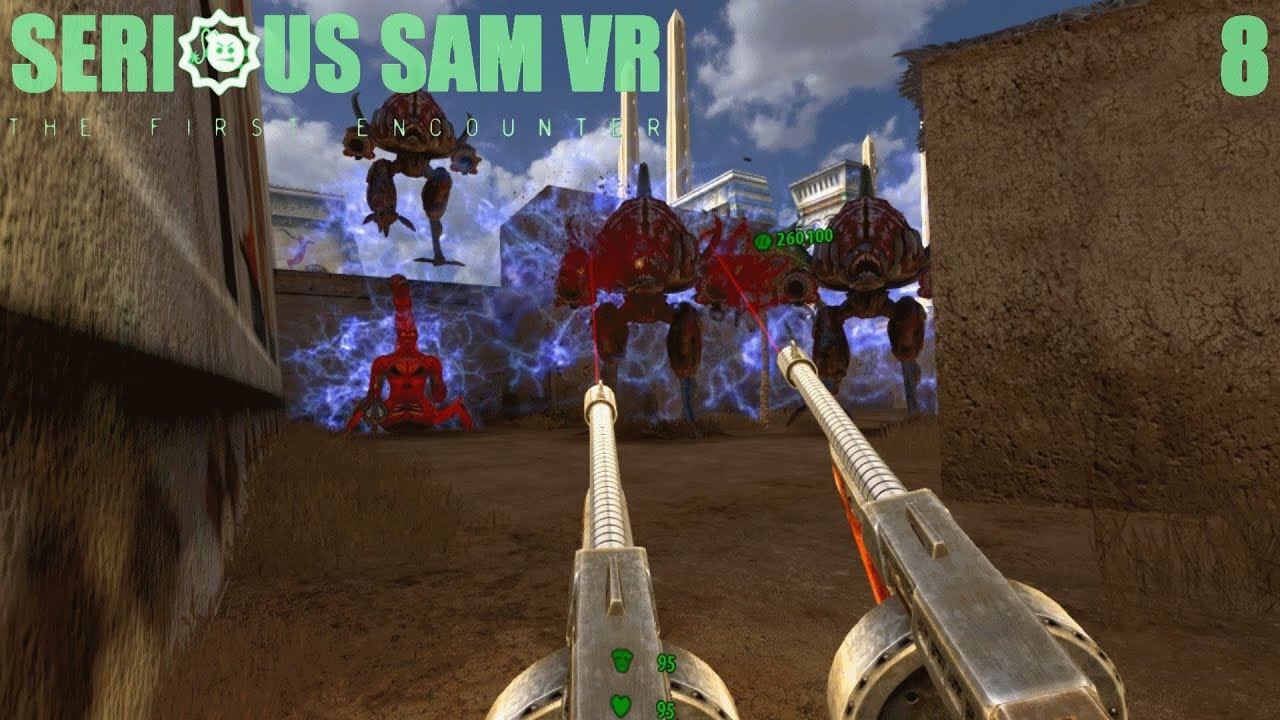 Serious Sam VR: The 1st Encounter 08 - Memphis - Suburbs