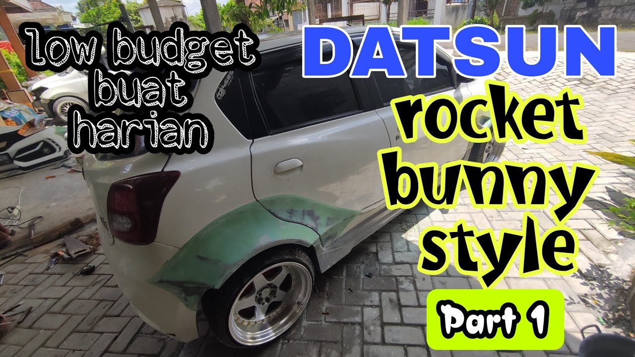 modifikasi datsun, datsun rocket bunny style buat harian, (proses custom)