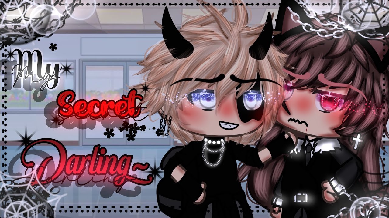 My Secret Darling~ ||BL ||GLMM || Gay Love || Gacha Life Mini Movie