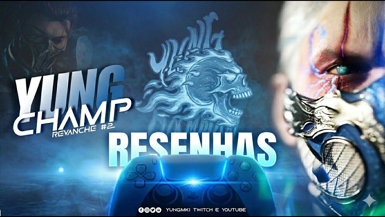 🔴 YUNG CHAMP RESENHAS #2 (MK1 CAMP)