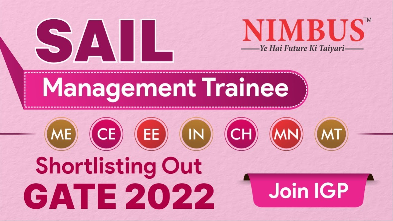 SAIL Management Trainee Shortlisting Out Through GATE 2022 | SAIL Interview Preparation #igp #nimbus