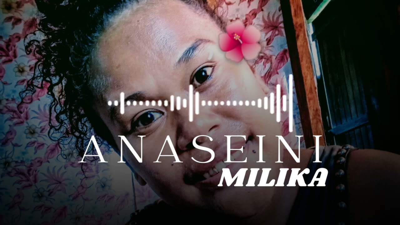 Anaseini Milika | Lex Kaiwai | Latest Fijian Song