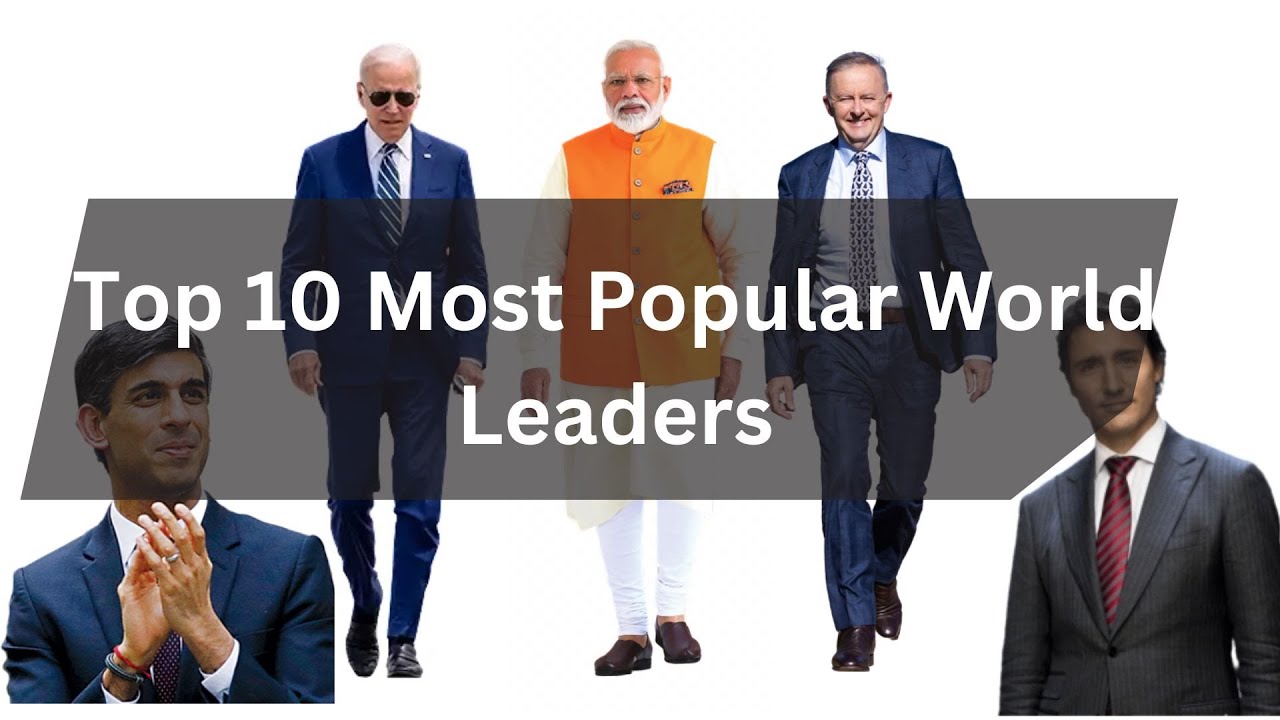 Top 10 Most Popular World Leaders #top10 #leadership #modi #joebiden #rishisunak