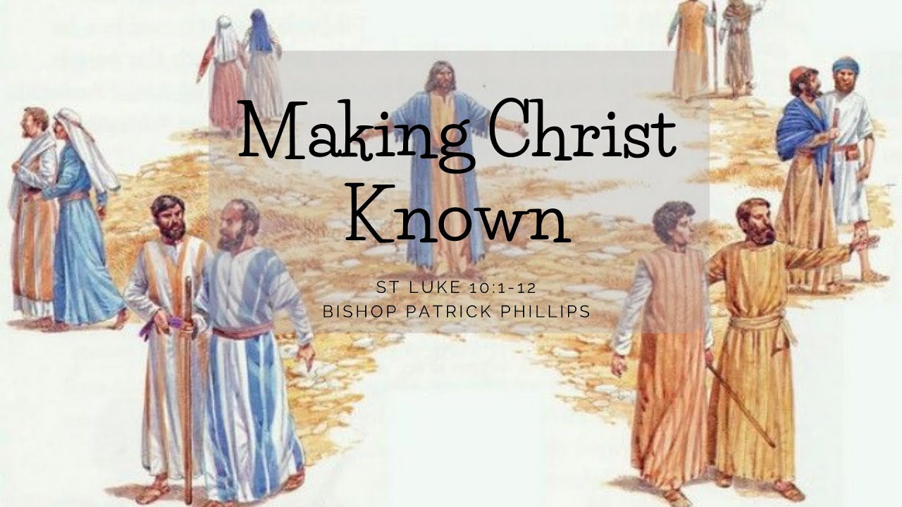 Making Christ Known| The Mission of the Church