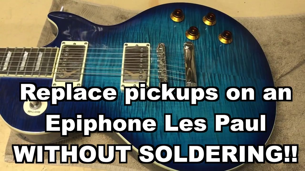 Замена звукоснимателей Epiphone Les Paul без пайки
