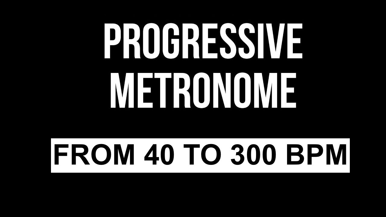 Progressive Metronome from 40 to 300 BPM