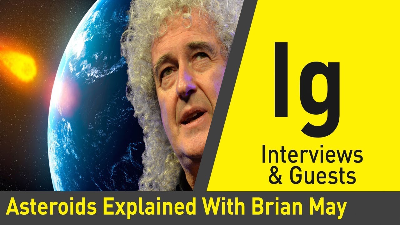 Asteroid Threats Explained With Brian May