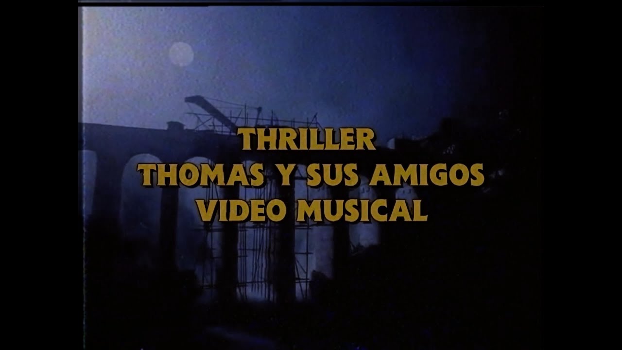 THRILLER - Thomas y sus amigos | Video Musical