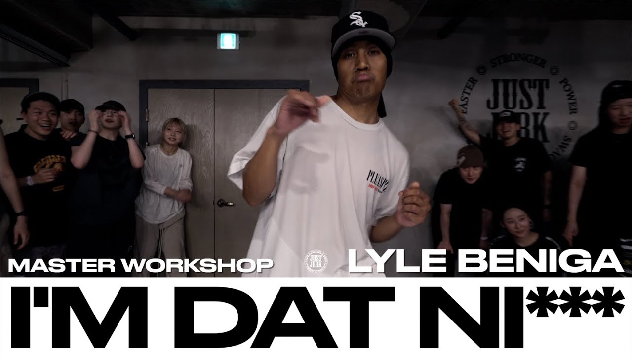 LYLE BENIGA WORKSHOP | Future - I'M DAT NI*** | @justjerkacademy