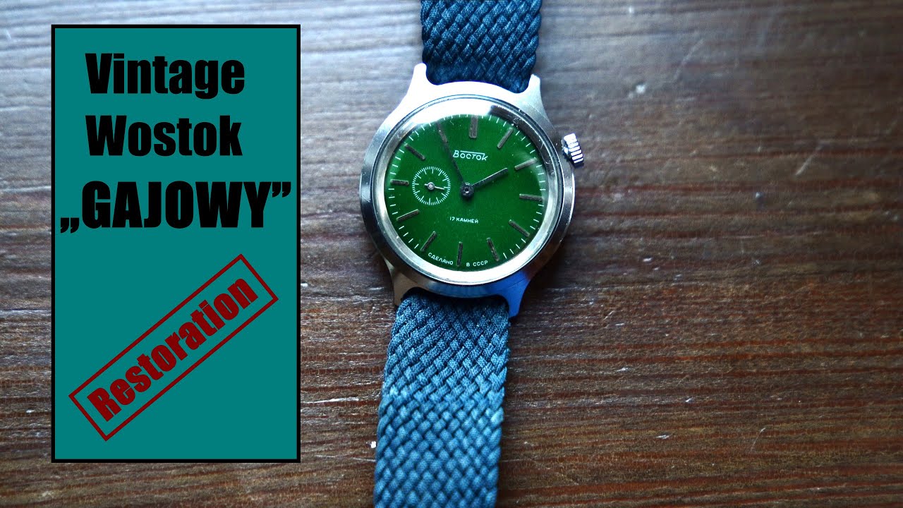 Vintage Wostok 2403 &bdquo;Gajowy&rdquo; Restoration