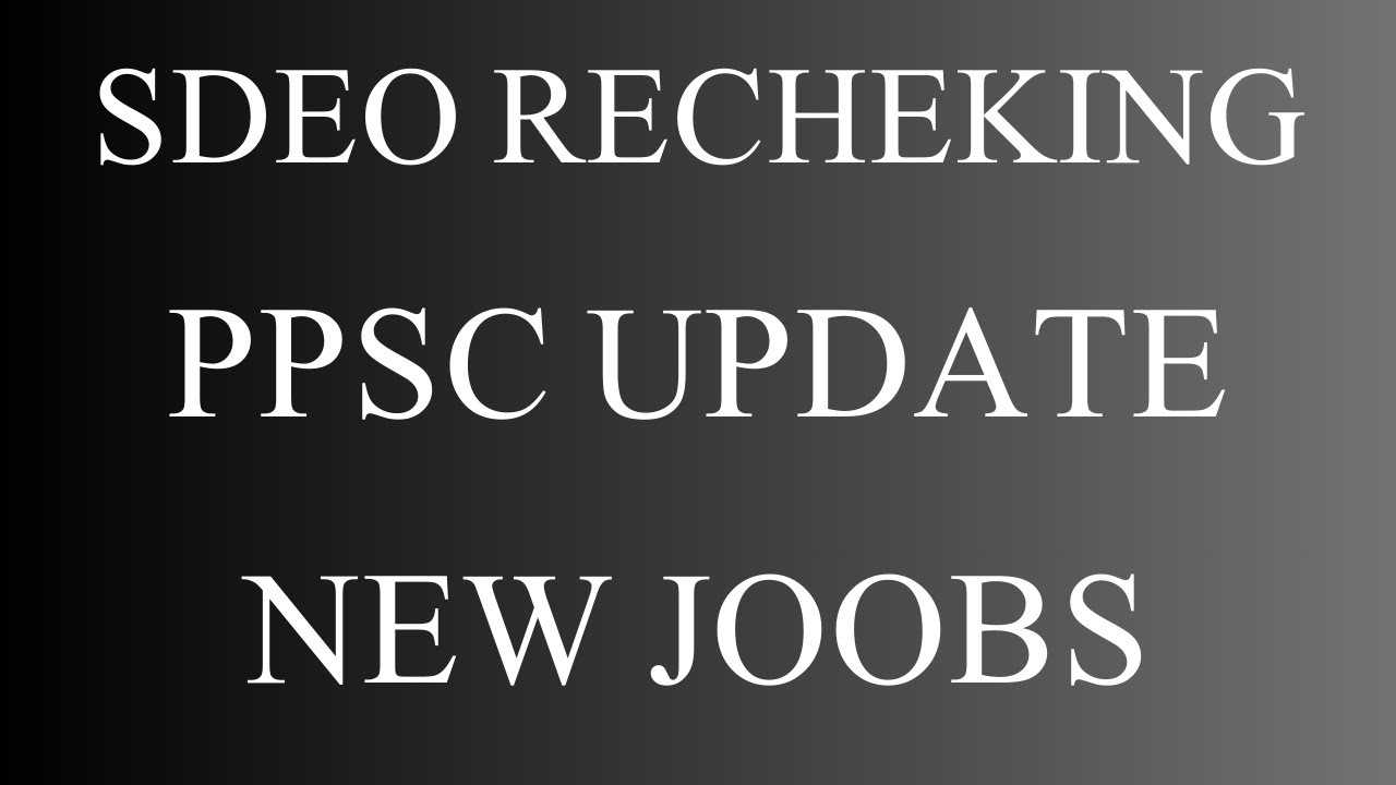 PPSC Latest Update