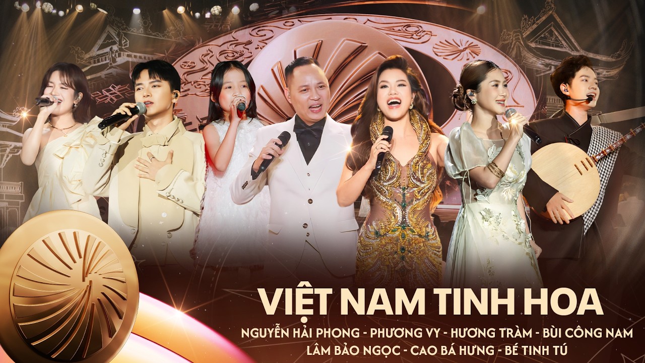 VIỆT NAM TINH HOA | Tập Thể Nghệ Sĩ | Live at TINH HOA VIỆT 2025