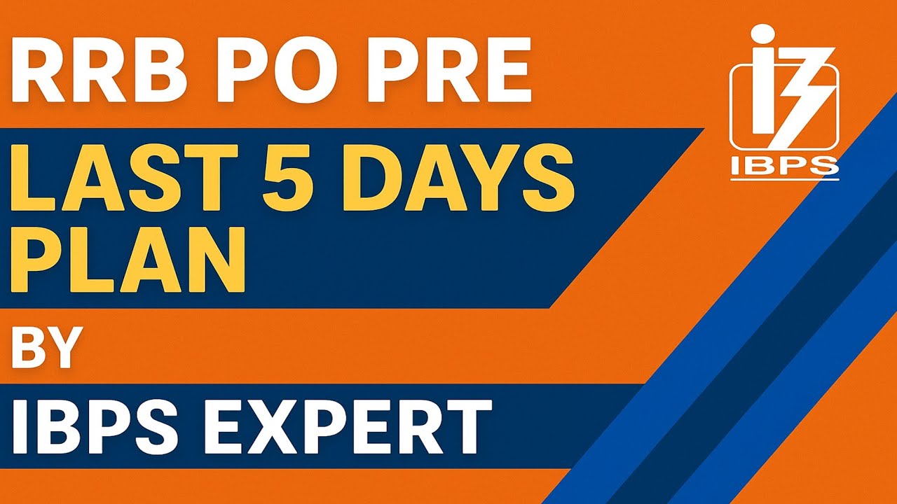 !! RRB PO PRE Last 5 Days Study Plan !!