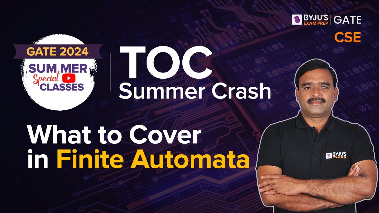 GATE 2024 | Computer Science | Theory of Computation | What to Cover in Finite Automata |BYJU'S GATE