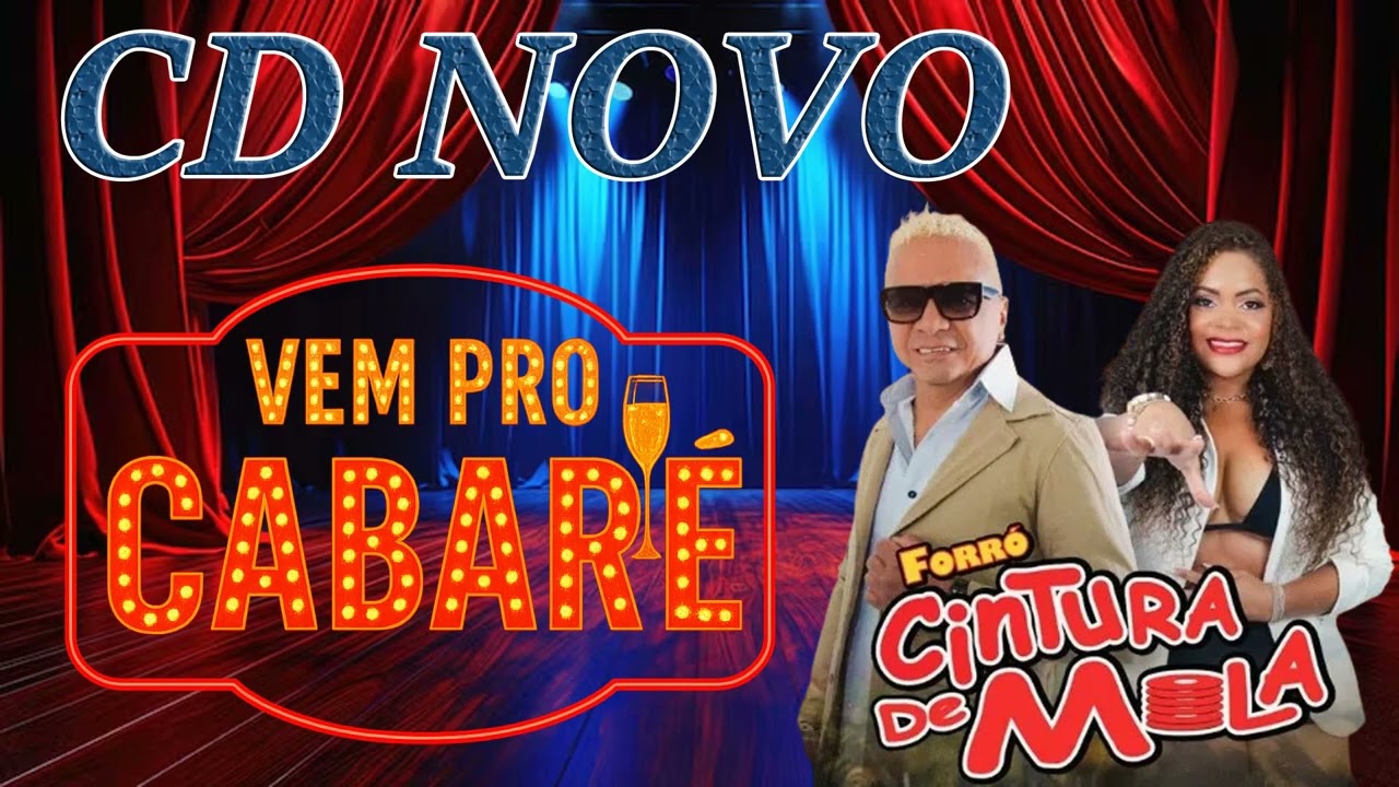 Cintura de Mola - Vem Pro Cabaré - CD Novo