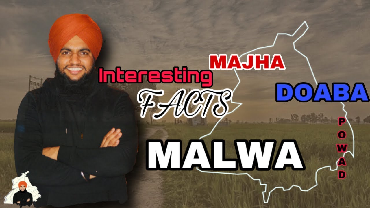Punjab ( Majha , Malwa , Doaba , powadh ) intersting facts || punjabi kaum || punjab information ||
