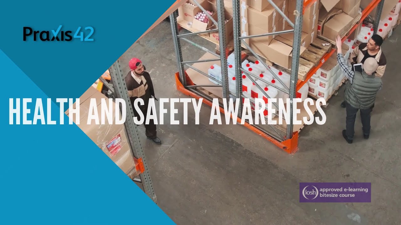 Health and Safety Awareness Course video | Praxis42