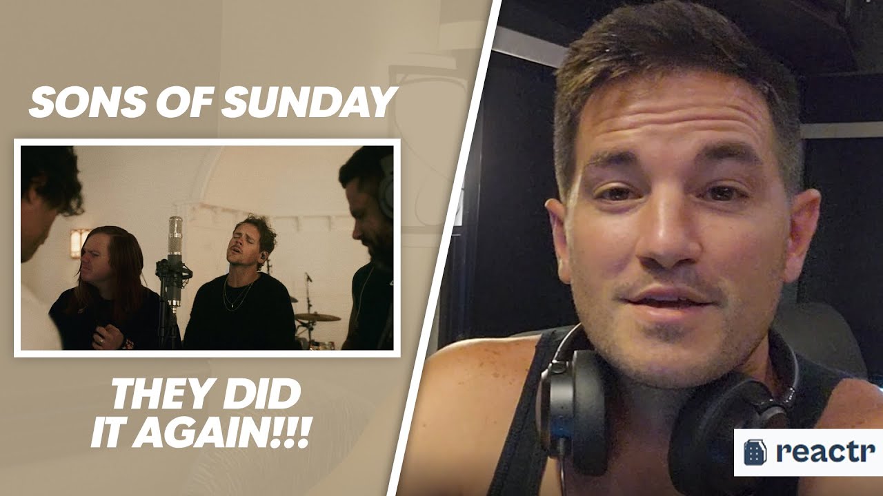 Higher Than I | Sons Of Sunday | Christian Reacts