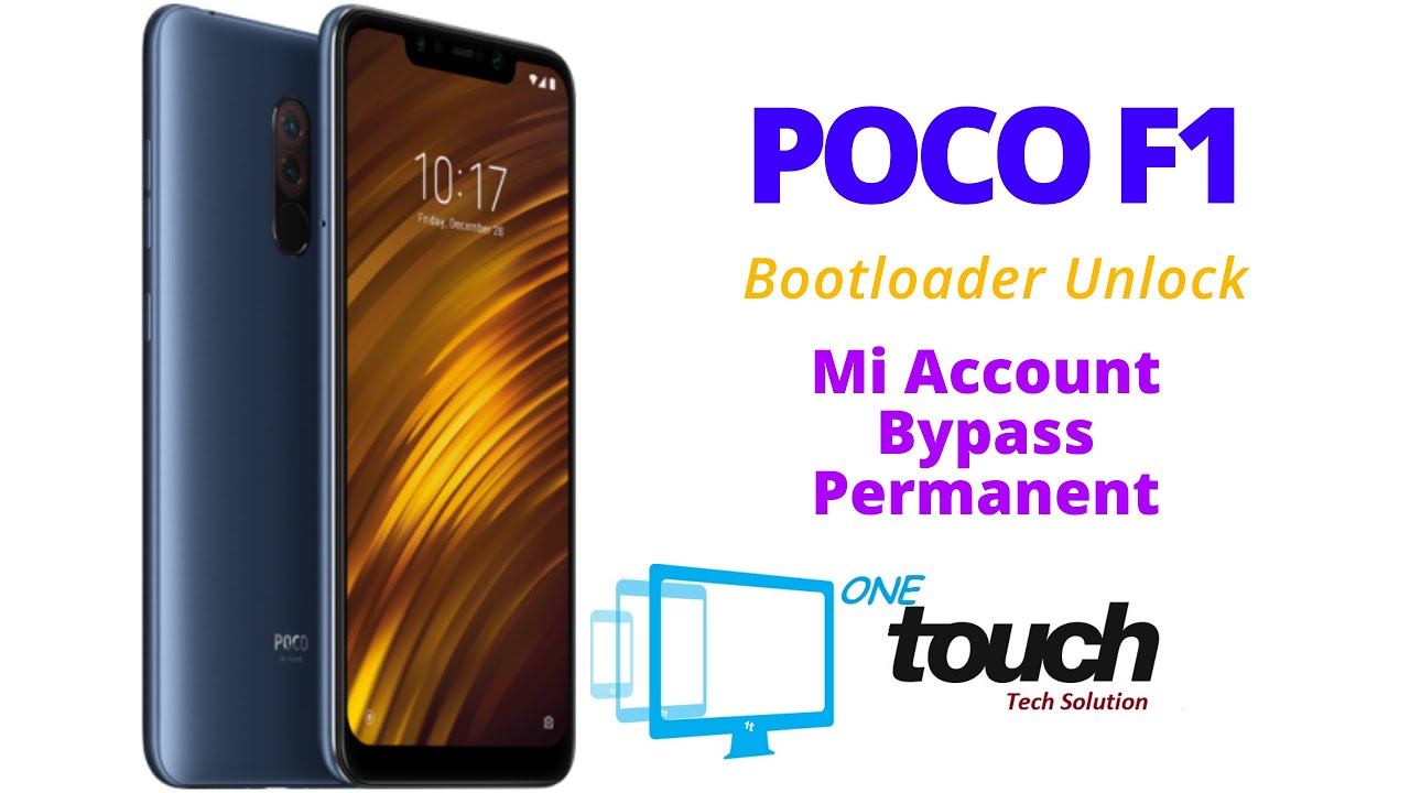 Poco F1 Bootloader Unlock Mi Account Remove/Bypass Permanent