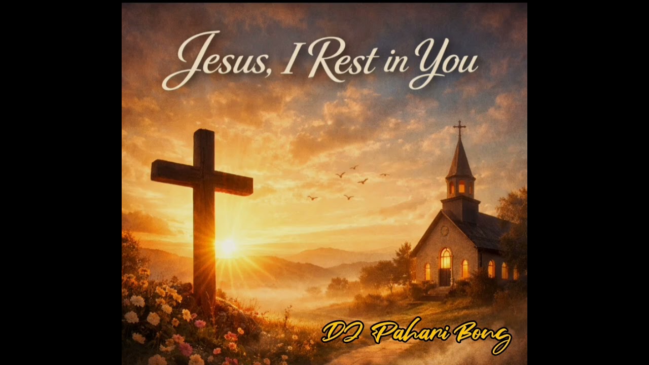 Jesus I Rest In You