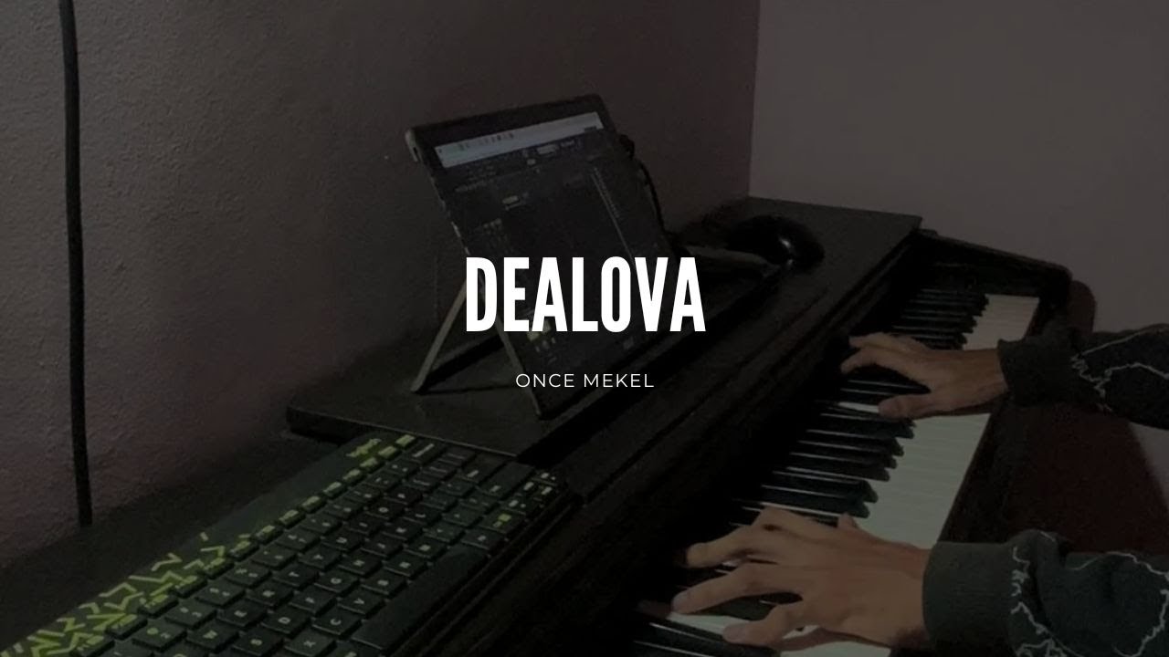 Dealova - Once Mekel (Piano Cover) + Guitar & Strings