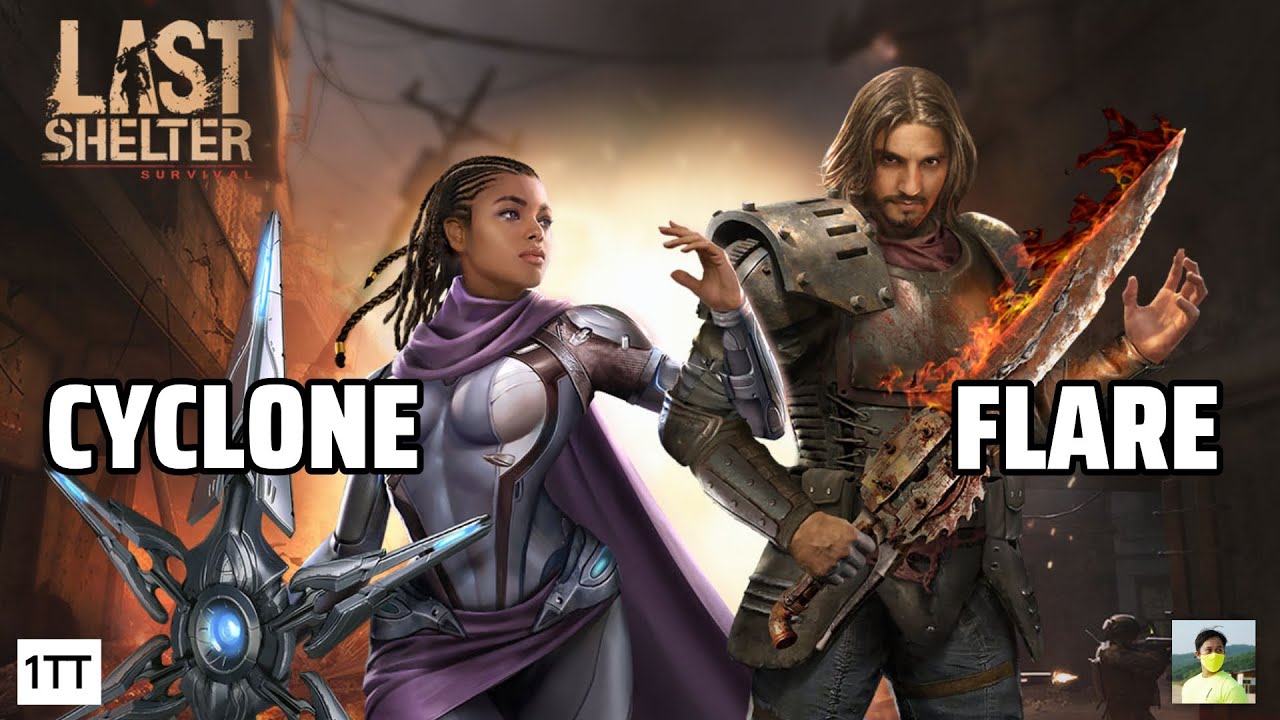 Last Shelter Heroes Cyclone & Flare First Look! (Rated, Skills, Synergy, Abilities)