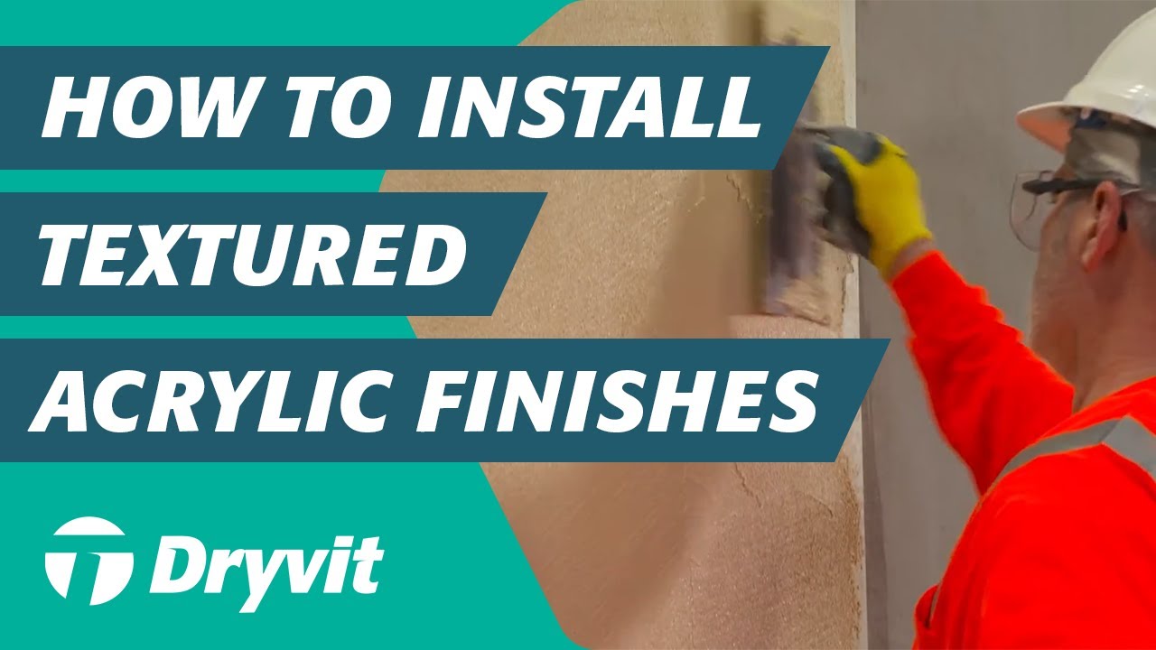 How to Install Textured Acrylic Finishes