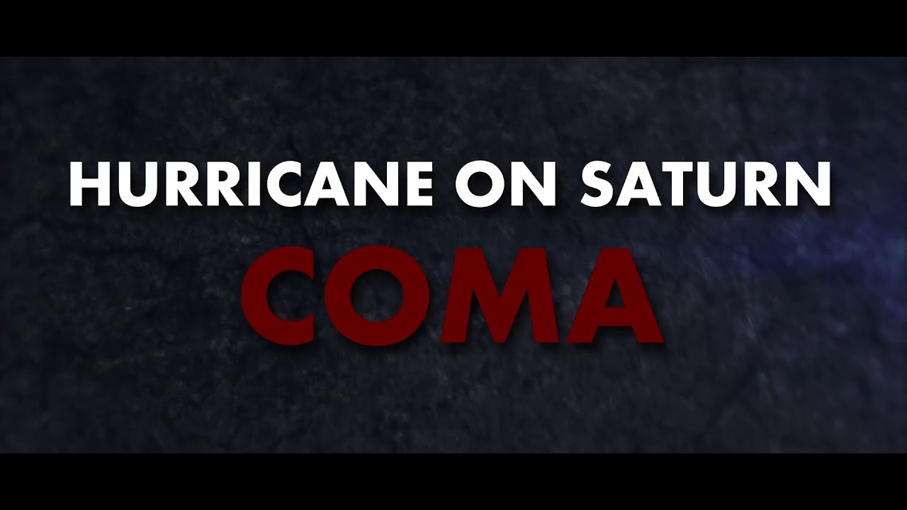 Hurricane On Saturn - Coma [Lyric Video]