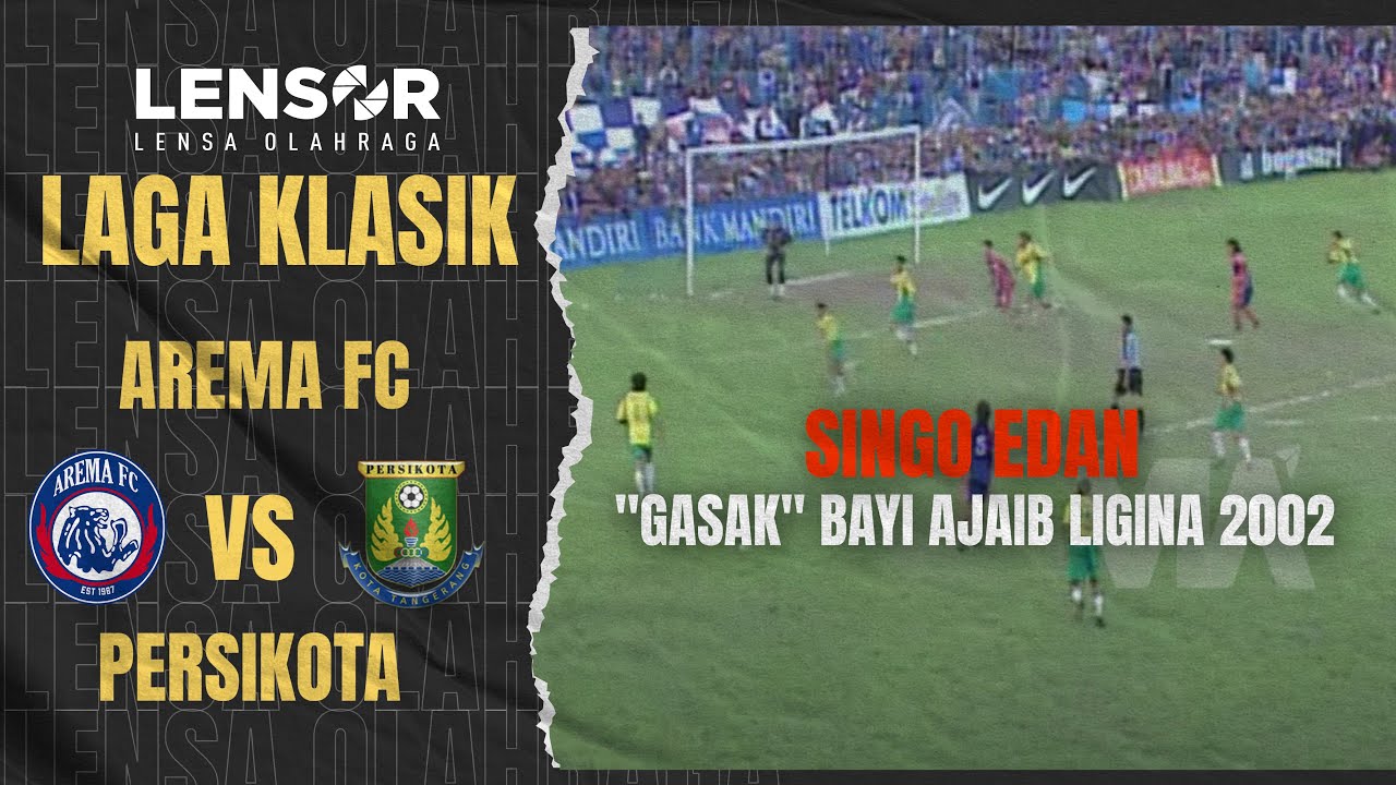 LIGINA 2002 | Arema Tampil 