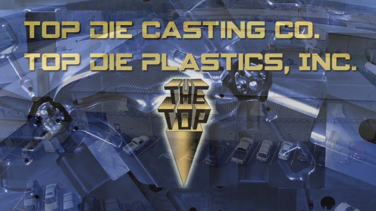 Top Diecasting Plastics