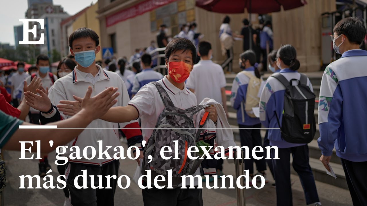 La SELECTIVIDAD en China, 12 millones de estudiantes se juegan su futuro | EL PAIS