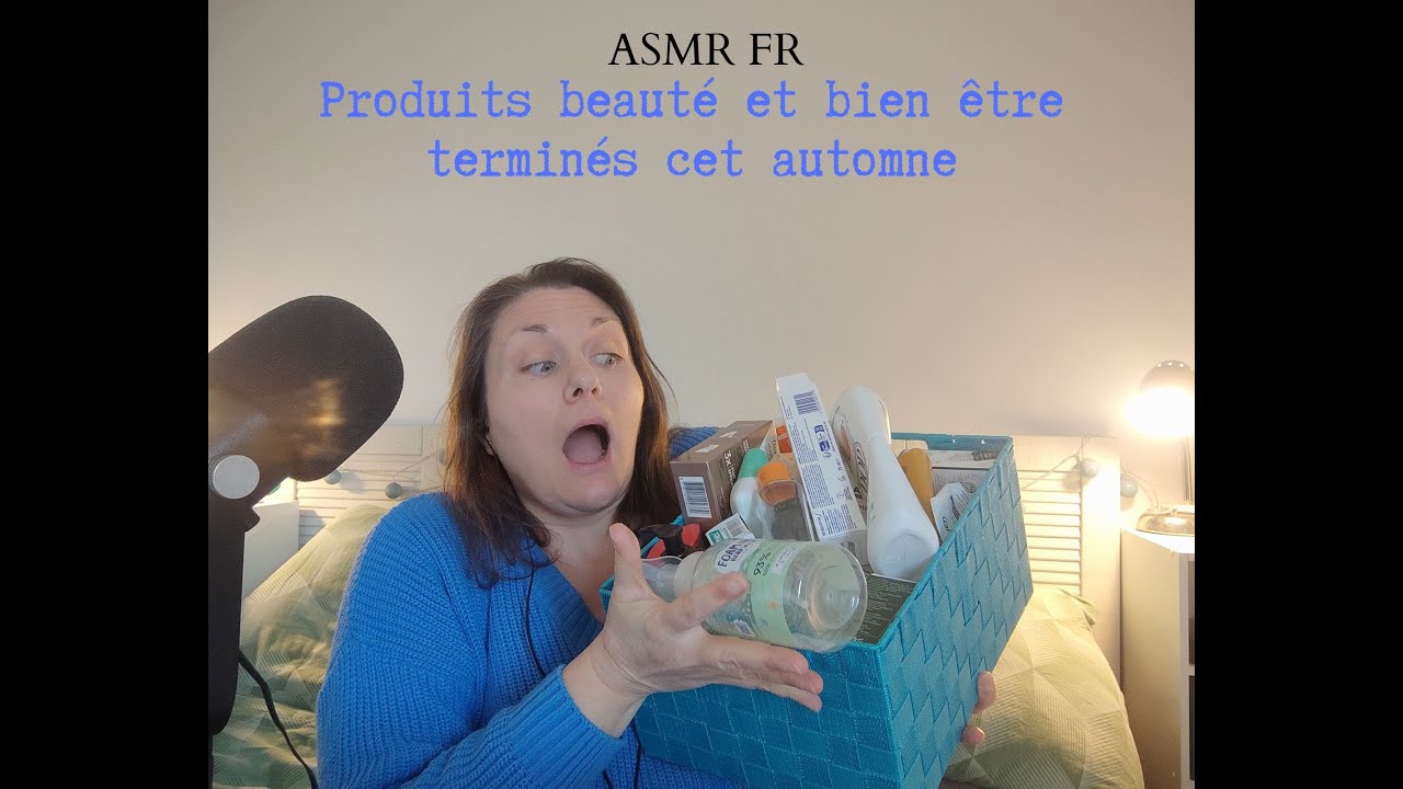ASMR FR : Produits beauté et bien être terminés cet automne