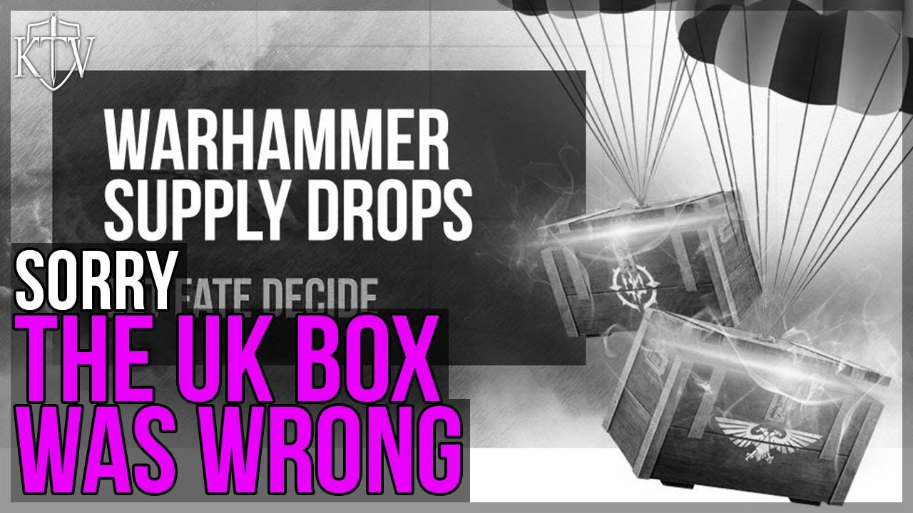 Warhammer Supply Drops - I Messed Up. Sorry!