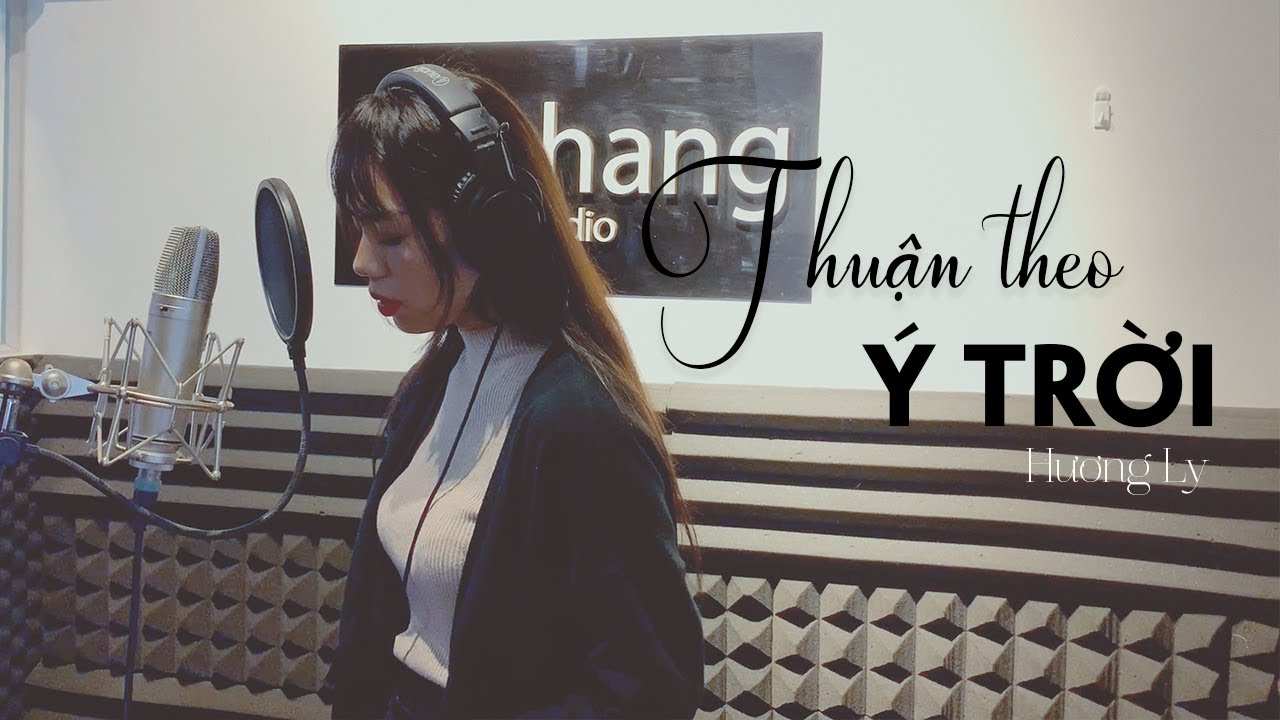 THUẬN THEO &Yacute; TRỜI - B&Ugrave;I ANH TUẤN | HƯƠNG LY COVER