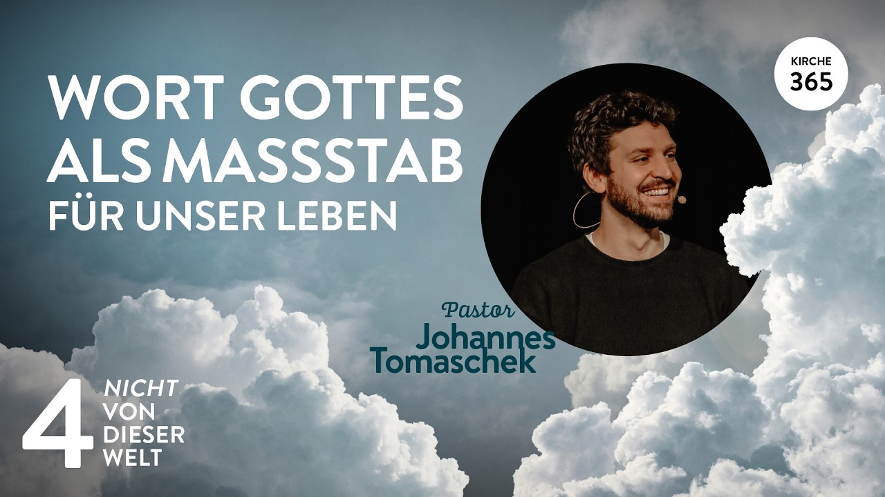 WORT GOTTES ALS MAßSTAB FÜR UNSER LEBEN // Johannes Tomaschek // 15.02.2026