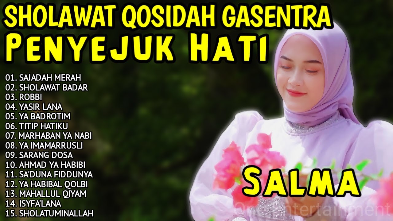 SHOLAWAT QASIDAH PENYEJUK HATI GASENTRA - SAJADAH MERAH, SHOLAWAT BADAR - 517 FULL ALBUM