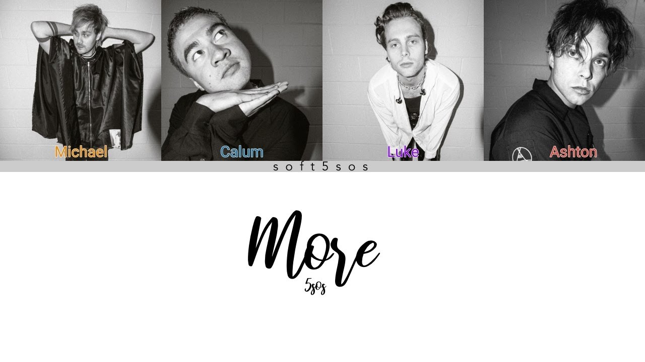 5SOS More - Color Coded Lyrics