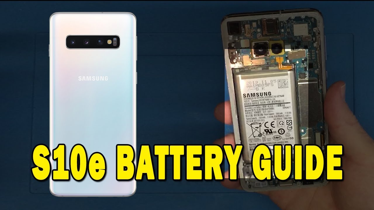 Samsung Galaxy S10e Battery Replacement Guide