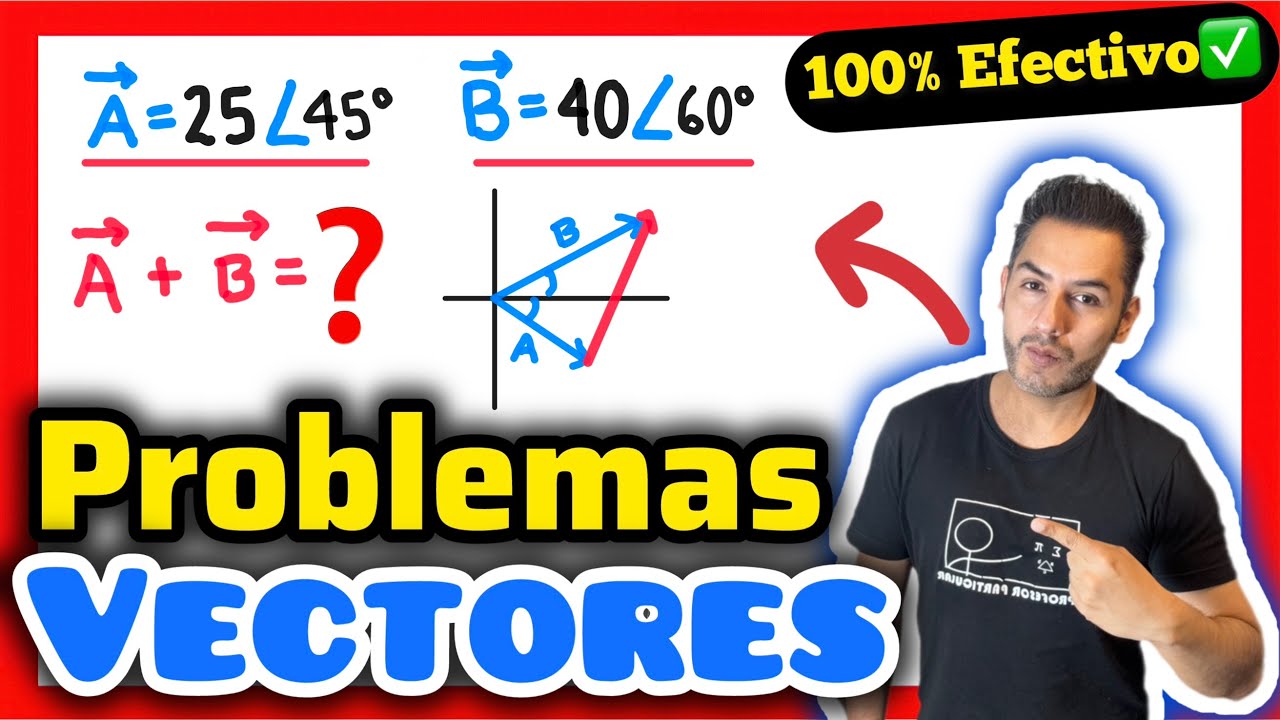 ✅PROBLEMAS de VECTORES | BIEN EXPLICADO!!💯| FÍSICA