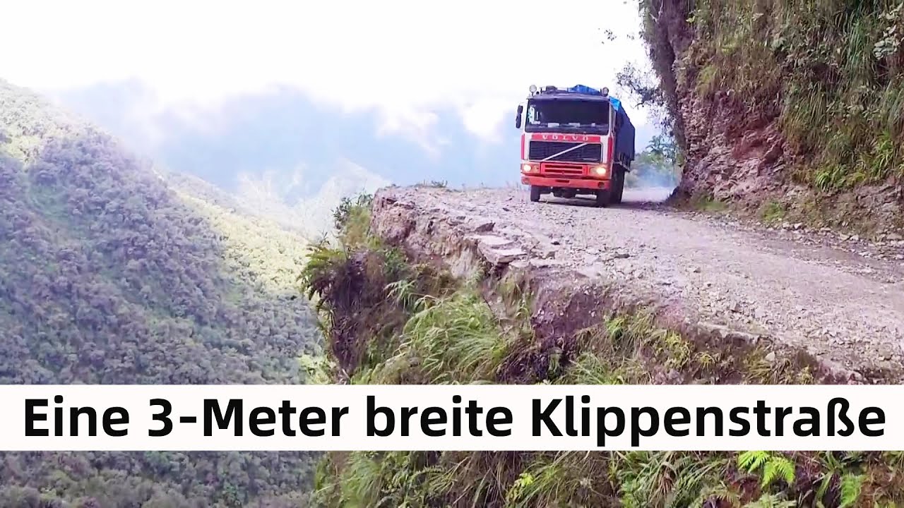 Die Todesstra&szlig;e in Bolivien, Die gef&auml;hrlichste Stra&szlig;e der Welt