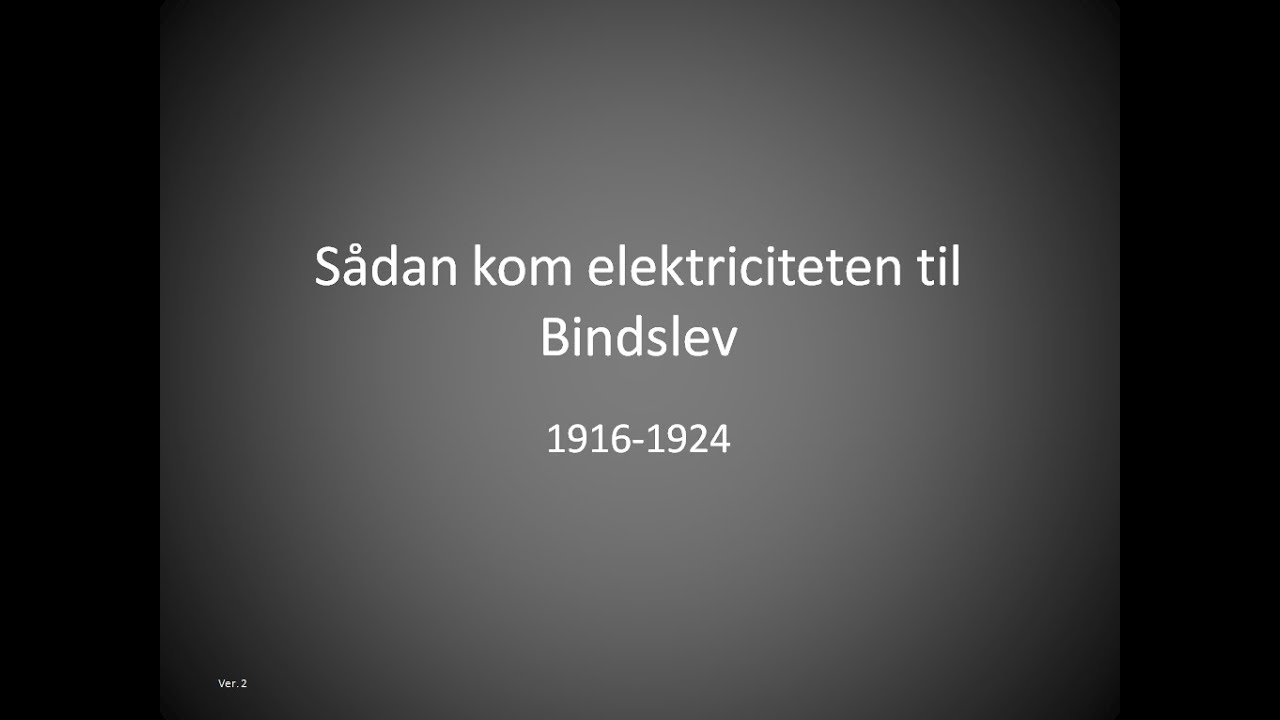 Bindslev Gl. Elværk 1916-1924.