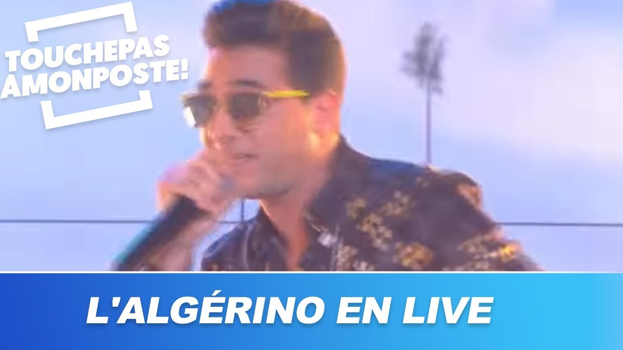 L'Algérino - Va Bene (Live @TPMP)