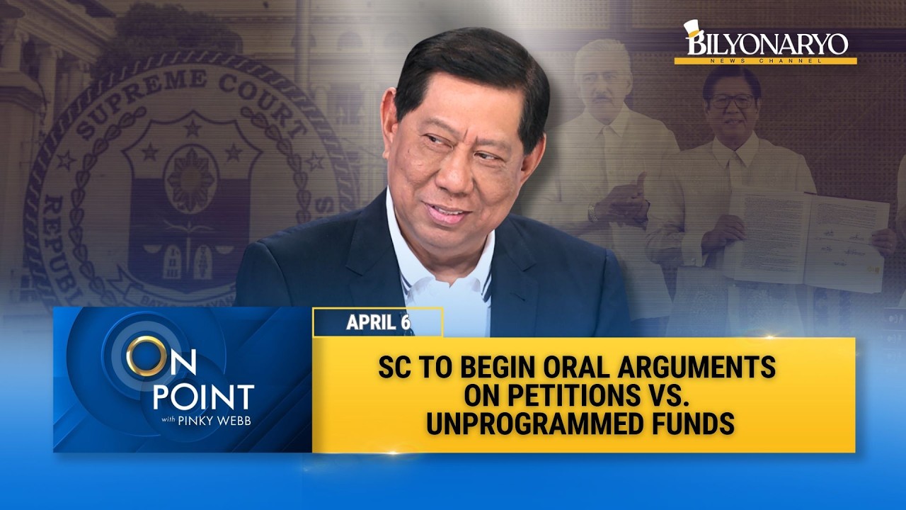 What&rsquo;s at stake? SC begins oral arguments on unprogrammed funds | Rep. Edgar Erice | On Point