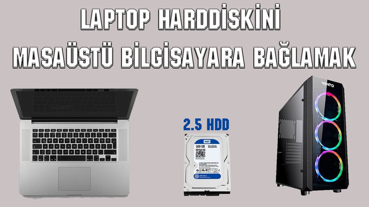Laptop Harddiskini Masaüstü Bilgisayara Bağlamak - HDD Montaj-