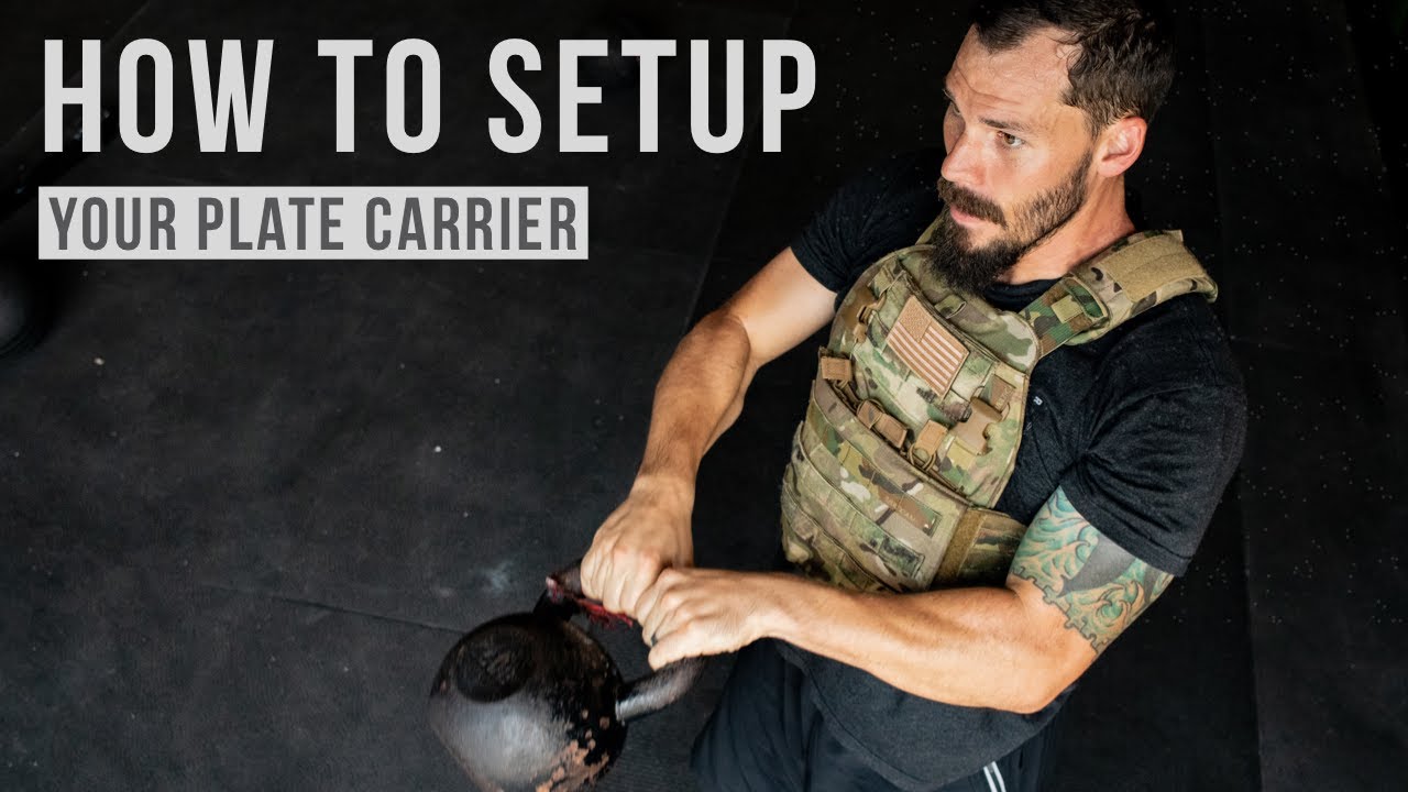 How to setup your plate carrier for optimal comfort and efficiency