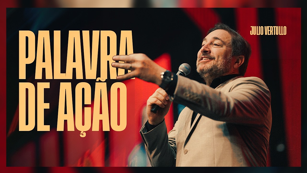PALAVRA DE AÇÃO | ⁨@JulioVertullo | Ao Vivo Na Get Church Floripa