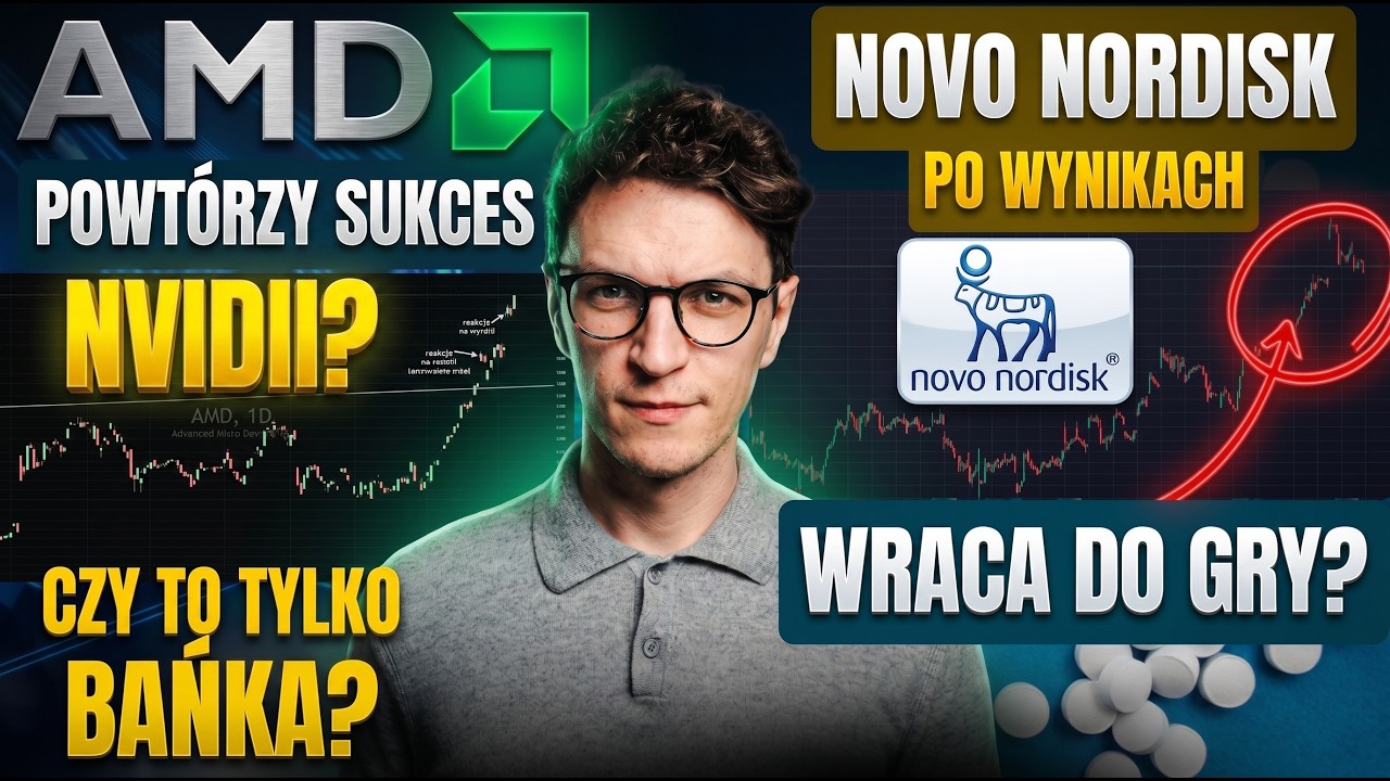 AMD wchodzi w ślady Nvidii? Novo-Nordisk wraca do wzrost&oacute;w? Złoto też znowu rośnie! #GITnews