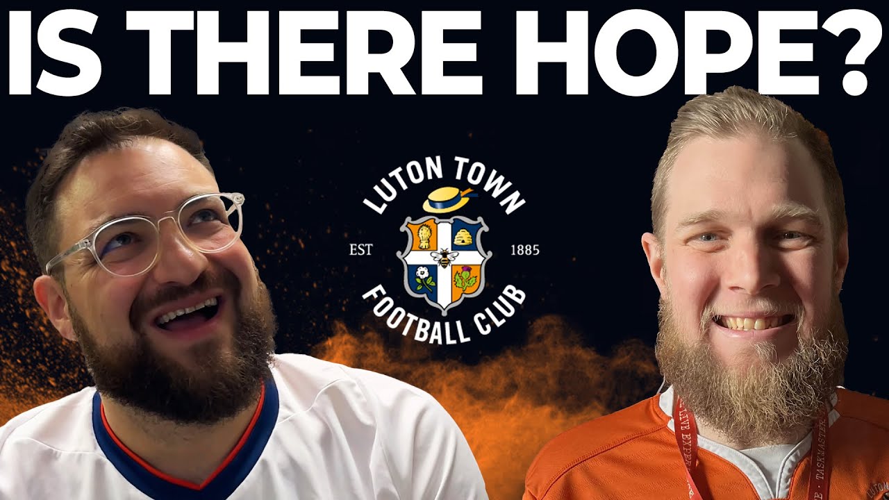 Would Relegation Be The Worst Thing? - The Luton Town Show