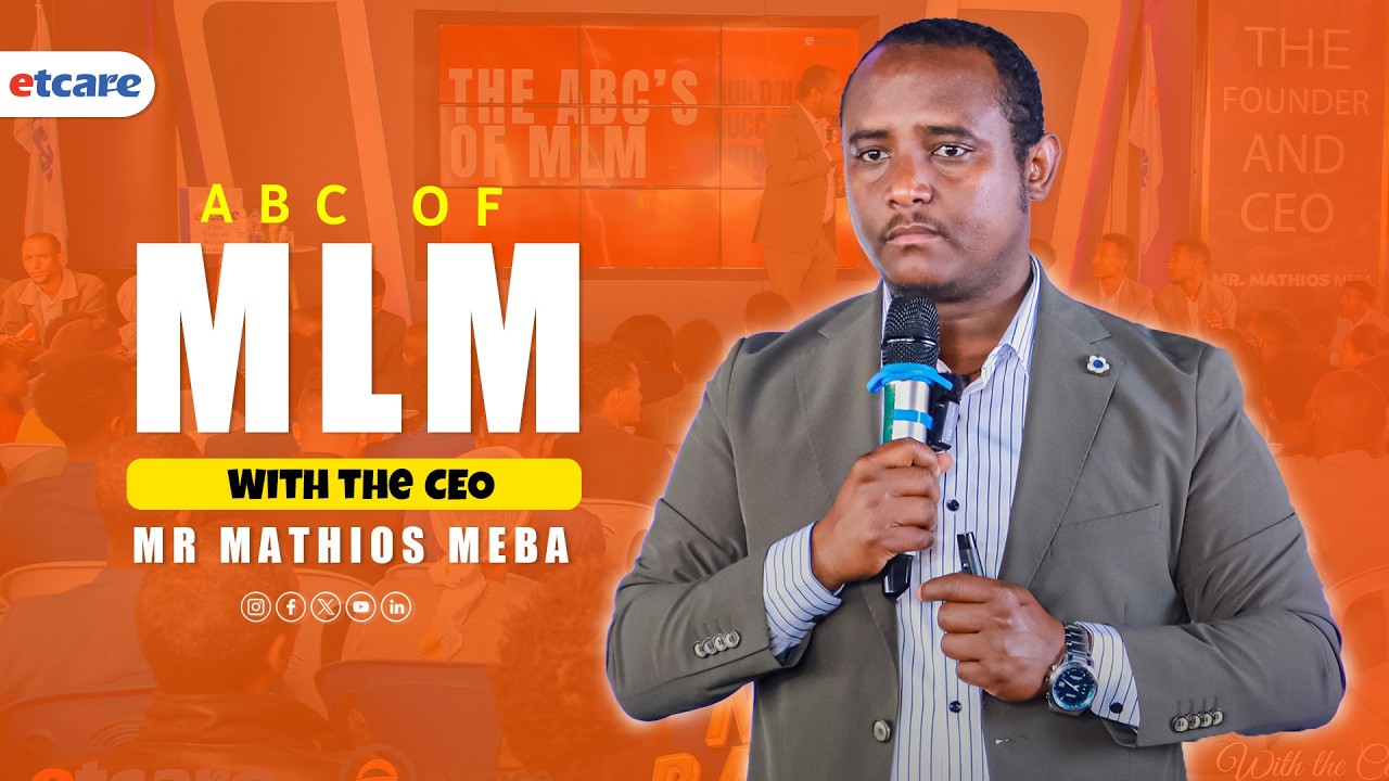 ABC Of MLM By our CEO Mr Mathios Meba