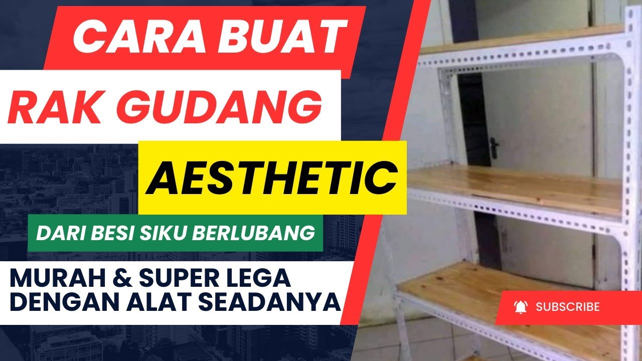 Cara Membuat Rak Besi Siku Berlubang dengan 4 Langkah Cara Mudah DIY
